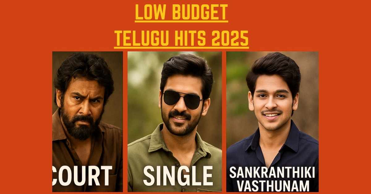 Telugu actors from Court, Single, and Sankranthiki Vasthunam representing low-budget Telugu hits 2025 with success chart background