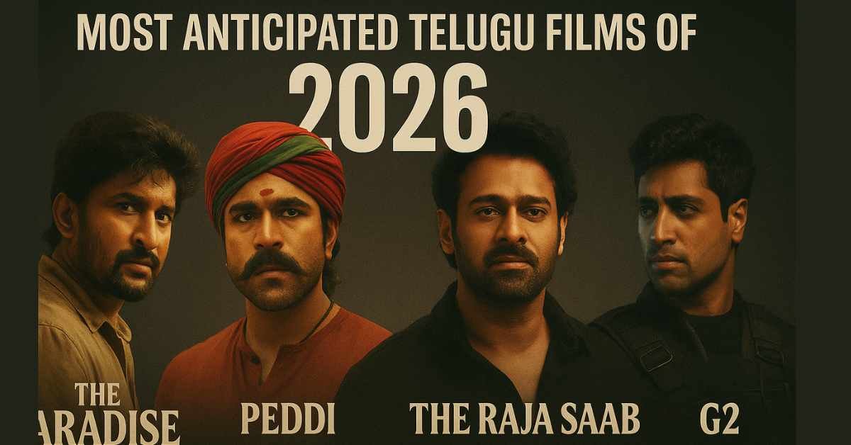 Most Anticipated Telugu Films of 2026 Big Stars, Bigger Stories