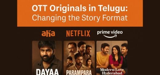 Telugu OTT Originals — Aha, Netflix, Prime Video transforming storytelling.