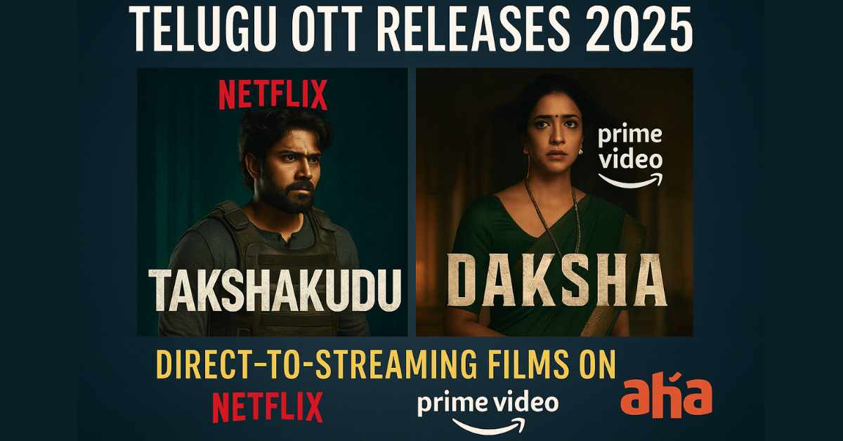 “Posters of Telugu OTT releases Takshakudu and Daksha on Netflix and Prime Video in 2025”