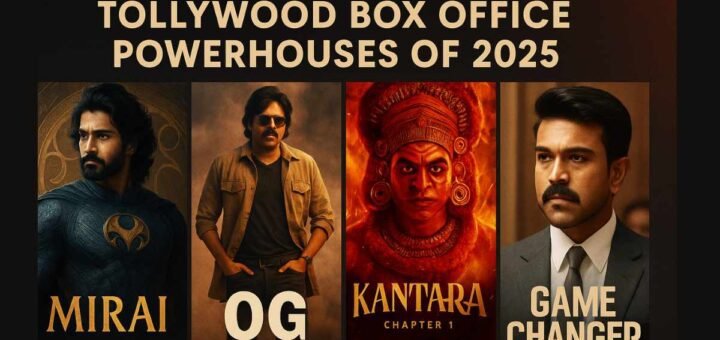 tollywood box office 2025 Poster collage of Telugu blockbusters Mirai, OG, Game Changer, and Kantara Chapter 1 symbolizing Tollywood’s 2025 success