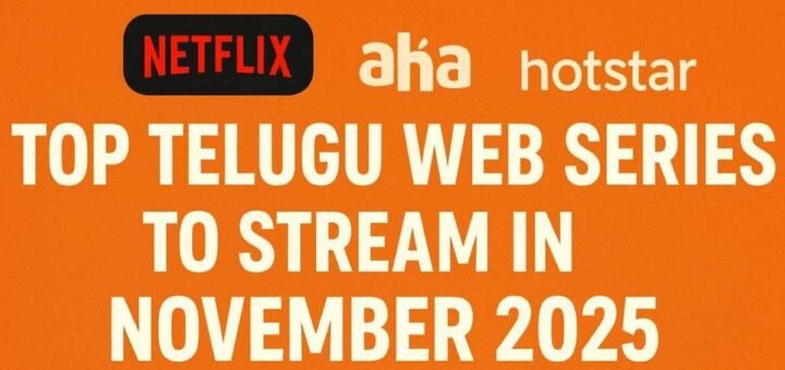 Promotional poster showing streaming icons for Netflix, Aha, and Hotstar with Telugu web series thumbnails for November 2025 releases.