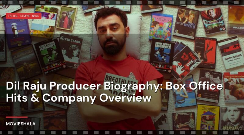 Dil Raju Producer Biography: Box Office Hits & Company Overview - Movieshala