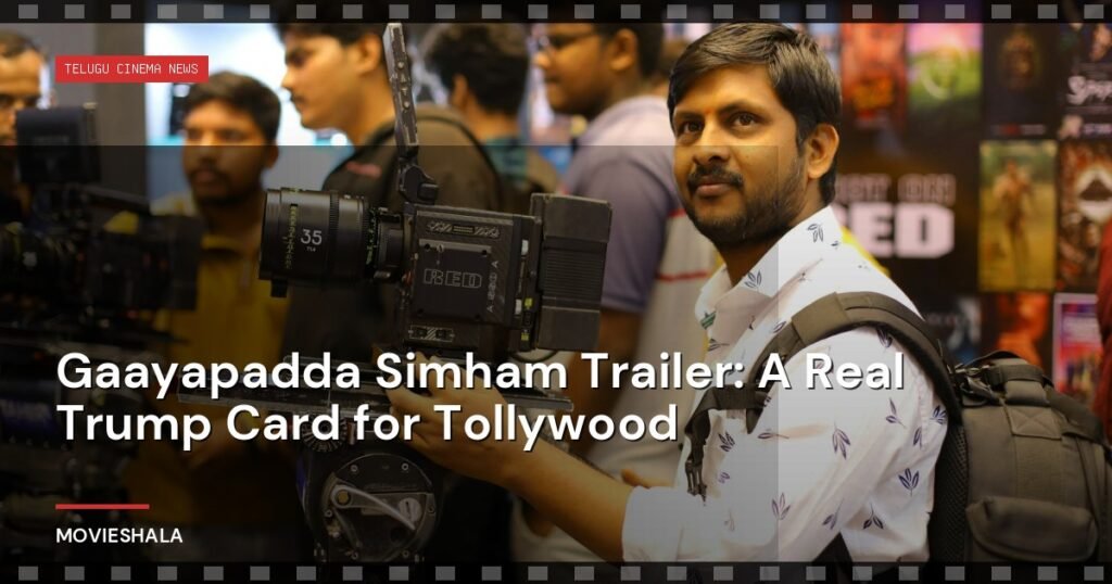 Gaayapadda Simham Trailer: A Real Trump Card for Tollywood - Movieshala
