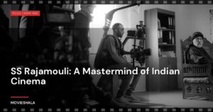 SS Rajamouli: A Mastermind of Indian Cinema