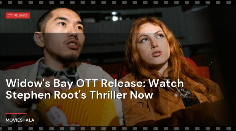 Widow's Bay OTT Release: Watch Stephen Root's Thriller Now - Movieshala