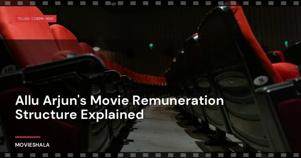 Allu Arjun's Movie Remuneration Structure Explained - Movieshala