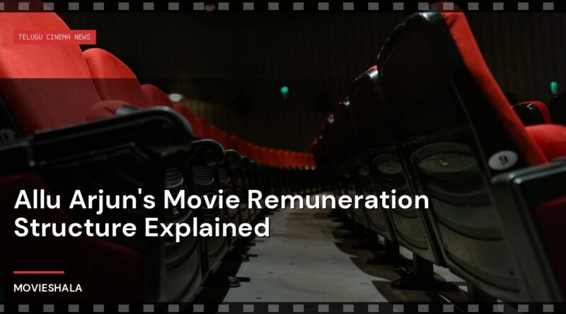 Allu Arjun's Movie Remuneration Structure Explained - Movieshala