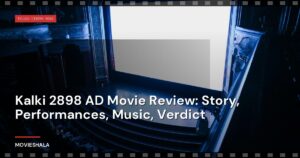 Kalki 2898 AD Movie Review: Story, Performances, Music, Verdict