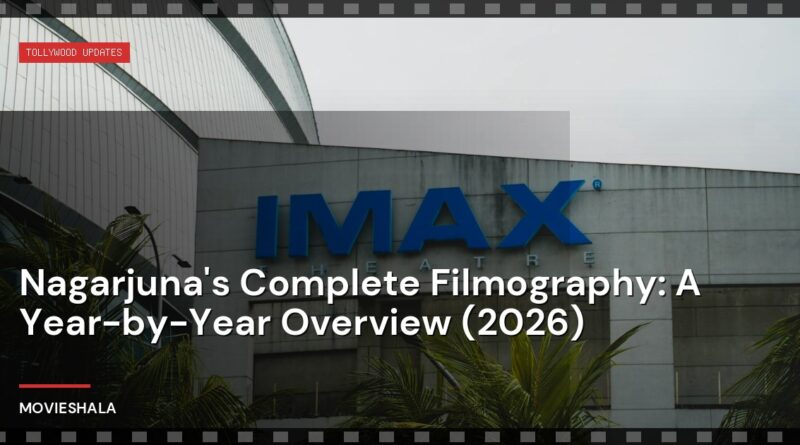 Nagarjuna's Complete Filmography: A Year-by-Year Overview (2026) - Movieshala