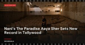 Nani’s The Paradise Aaya Sher Sets New Record in Tollywood