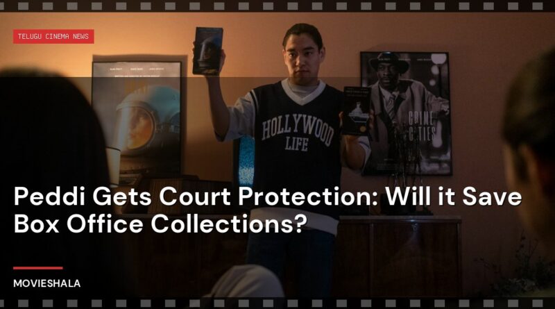 Peddi Gets Court Protection: Will it Save Box Office Collections? - Movieshala