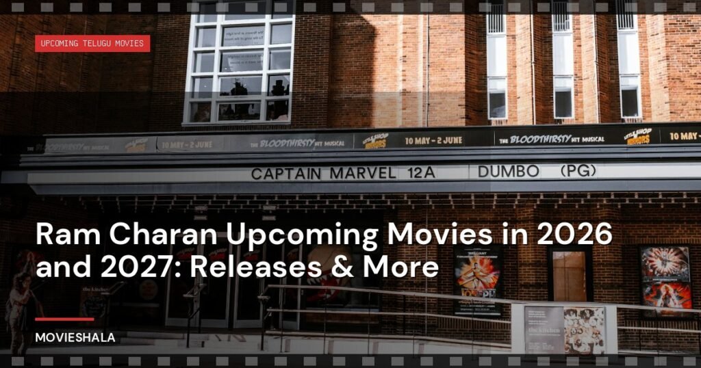 Ram Charan Upcoming Movies in 2026 and 2027: Releases & More - Movieshala