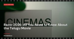 Razor 2026: All You Need to Know About the Telugu Movie