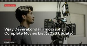 Vijay Deverakonda Filmography: Complete Movies List (2026 Update)