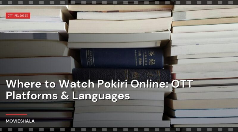 Where to Watch Pokiri Online: OTT Platforms & Languages - Movieshala
