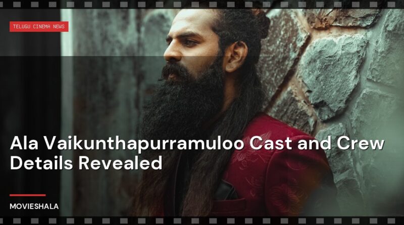 Ala Vaikunthapurramuloo Cast and Crew Details Revealed - Movieshala