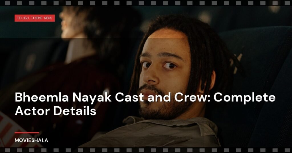 Bheemla Nayak Cast and Crew: Complete Actor Details - Movieshala