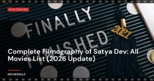 Complete Filmography of Satya Dev: All Movies List (2026 Update)