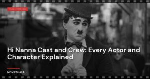Hi Nanna Cast and Crew: Every Actor and Character Explained
