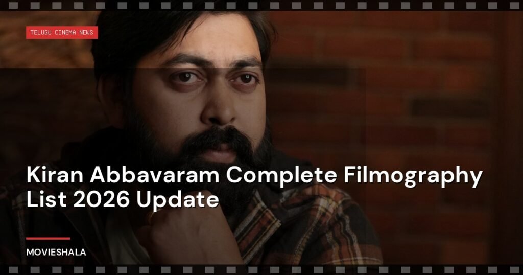 Kiran Abbavaram Complete Filmography List 2026 Update - Movieshala