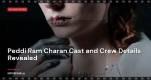 Peddi Ram Charan Cast and Crew Details Revealed