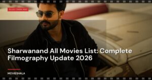 Sharwanand All Movies List: Complete Filmography Update 2026