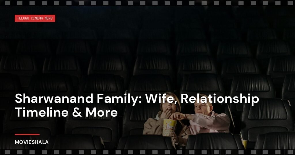 Sharwanand Family: Wife, Relationship Timeline & More - Movieshala