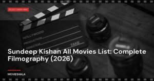 Sundeep Kishan All Movies List: Complete Filmography (2026)