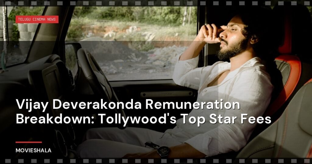 Vijay Deverakonda Remuneration Breakdown: Tollywood's Top Star Fees - Movieshala