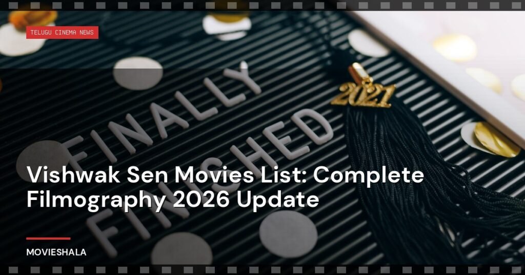 Vishwak Sen Movies List: Complete Filmography 2026 Update - Movieshala