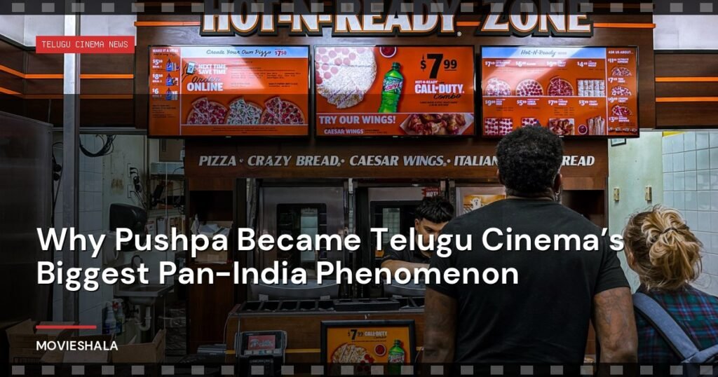 Why Pushpa Became Telugu Cinema’s Biggest Pan-India Phenomenon - Movieshala